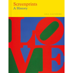 Screenprints: A History (Victoria & Albert Museum): A History
