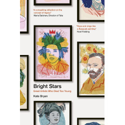Bright Stars: Great Artists Who Died Too Young