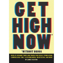 Get High Now: Without Drugs