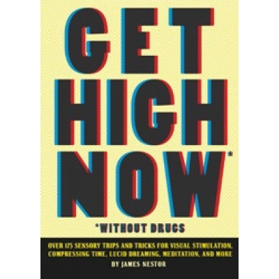 Get High Now: Without Drugs