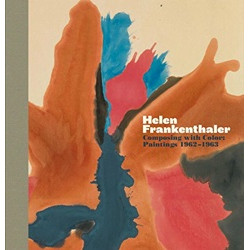 Helen Frankenthaler: Composing with Color