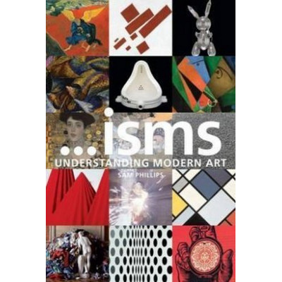 …isms: Understanding Modern Art