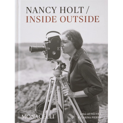 Nancy Holt: Inside/Outside