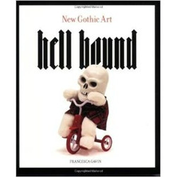 Hell Bound. New Gothic Art (Уценка)