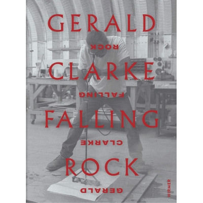 Gerald Clarke: Falling Rock