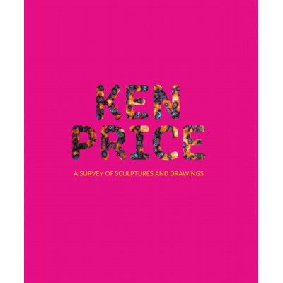 Ken Price: A Survey of Sculpture and Drawings