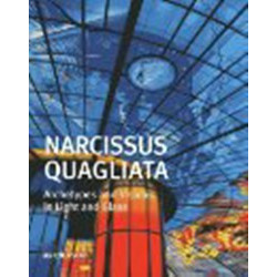 Narcissus Quagliata: Archetypes and Visions in Light and Glass (Уценка)