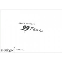 Nedko Solakov: 99 Fears