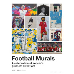 Football Murals: A Celebration of Soccer's Greatest Street Art
