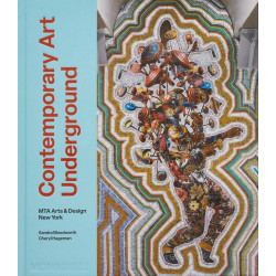 Contemporary Art Underground: MTA Arts & Design New York