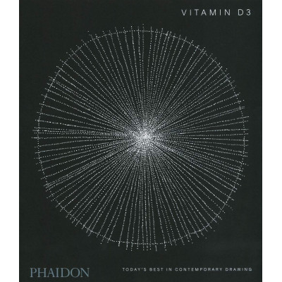 Vitamin D3: Today's Best in Contemporary Drawing