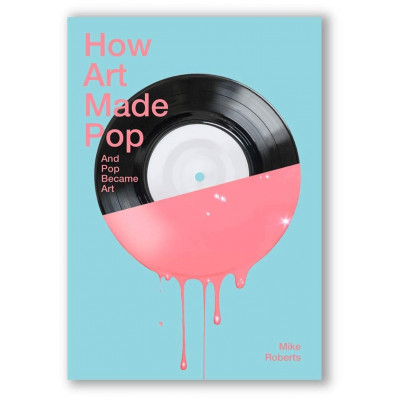 How Art Made Pop