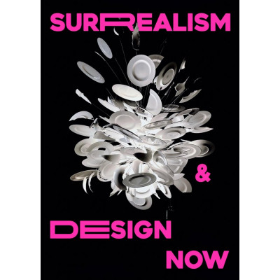 Surrealism and Design Now