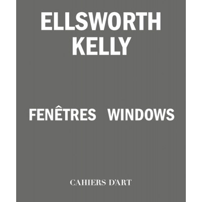 Ellsworth Kelly – Windows