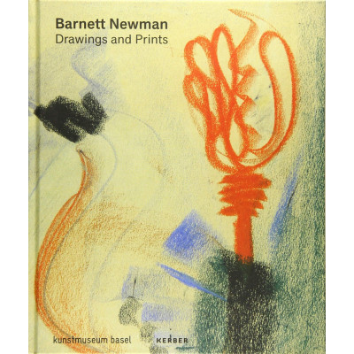 Barnett Newman: Drawings and Prints