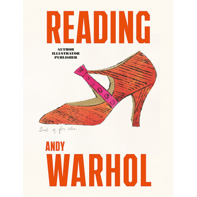 Reading Andy Warhol: Author, Illustrator, Publisher