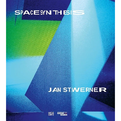 Jan St. Werner: Space Synthesis (Bilingual edition)