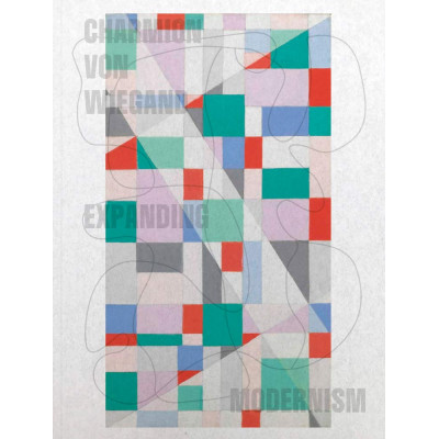 Charmion Von Wiegand: Coloring Modernism