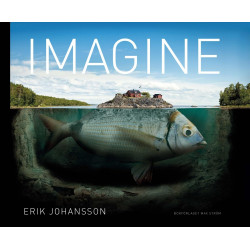 Erik Johansson: Imagine Erik Johansson: Imagine