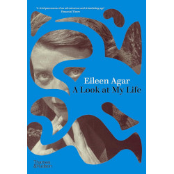 A Look at My Life. Eileen Agar