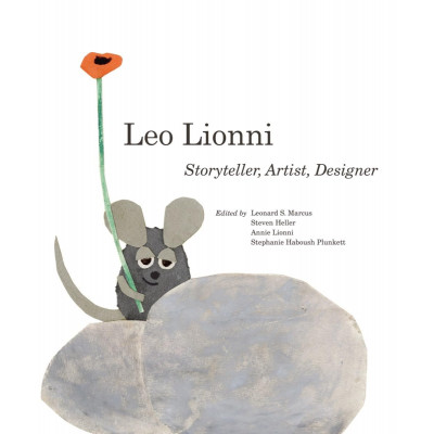 Leo Lionni: Storyteller, Artist, Designer