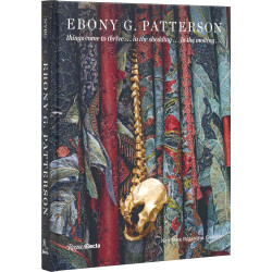 Ebony G. Patterson: Things Come to Thrive... in the Shedding... in the Molting…