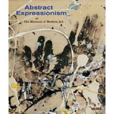 Abstract Expressionism at The Museum of Modern Art