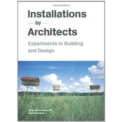 Installations by Architects