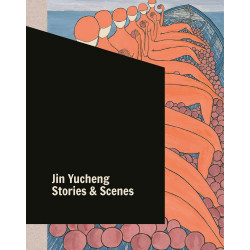 Jin Yucheng: Stories and Scenes