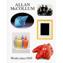 Allan McCollum: Works Since 1969