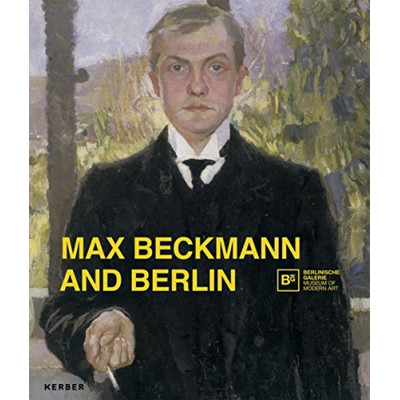 Max Beckmann and Berlin