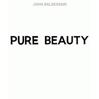 John Baldessari: Pure Beauty