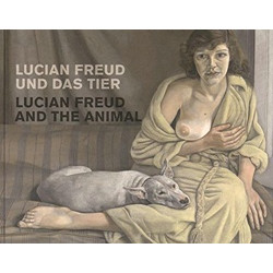 Lucian Freud and The Animal