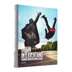 Urban Interventions: Personal Projects in Public Places