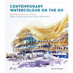 Contemporary watercolour on the go. Capturing the essence of a place. Shapes, gestures and colour in direct watercolour