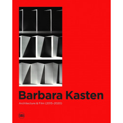Barbara Kasten: Architecture & Film