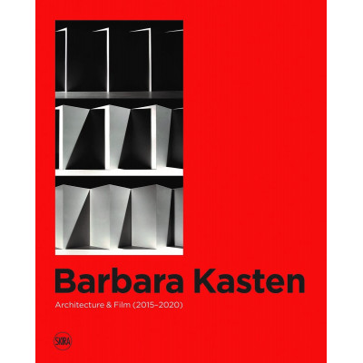 Barbara Kasten: Architecture & Film