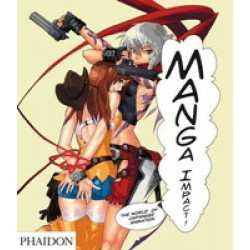 Manga Impact. The World of Japanese Animation