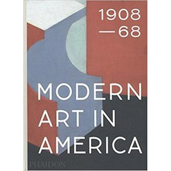 Modern Art in America 1908–68 (HB)