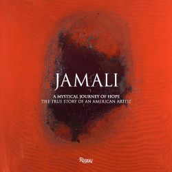 Jamali: Mystical Journey of Hope: The True Story of an American Artist