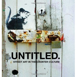 Untitled I: Street Art In The Counter Culture