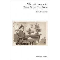 Alberto Giacometti - Time Passes Too Soon