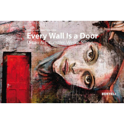 Every Wall is a Door: Urban Art