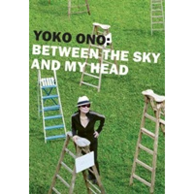 Yoko Ono: Between the Sky and My Head