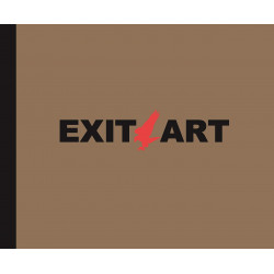 Exit Art: Unfinished Memories: 30 Years of Exit Art