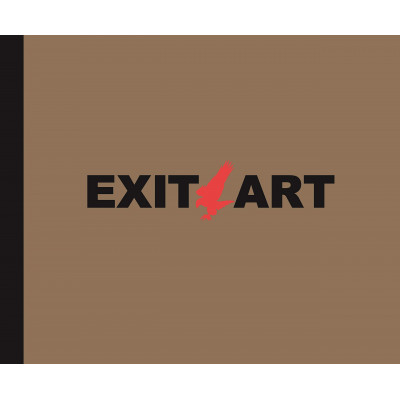 Exit Art: Unfinished Memories: 30 Years of Exit Art
