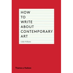 How to Write About Contemporary Art
