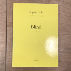 Sophie Calle: Blind