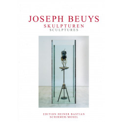 Joseph Beuys: Skulpturen / Sculptures Joseph Beuys: Skulpturen / Sculptures