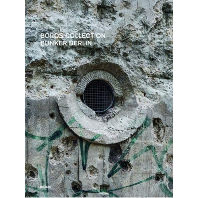 Boros Collection. Bunker Berlin #3